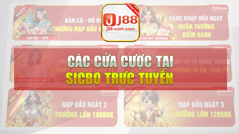 Các cửa cược tại sicbo trực tuyến