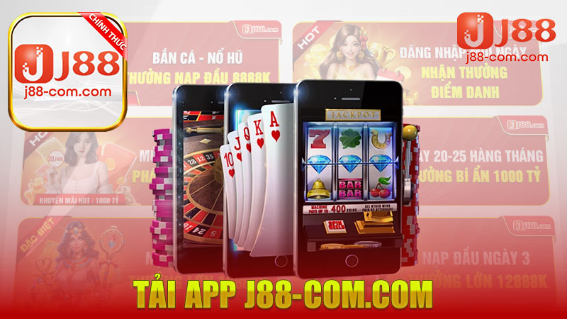 Tải App J88 – Hướng Dẫn Cách Download Nhanh Chóng Chuẩn Xác